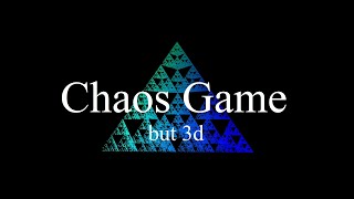 Chaos Game 3d