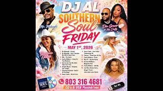 Southern Soul Friday May 1st 2026