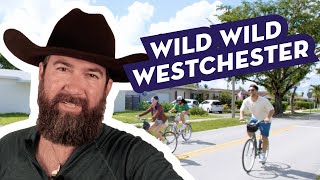 Welcome to the Wild Wild Westchester Deep Dive! | Miami Real Estate