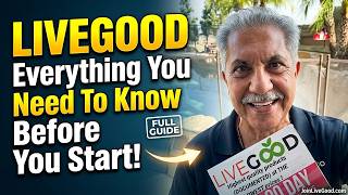 LIVEGOOD: Everything You Need To Know Before You Start!