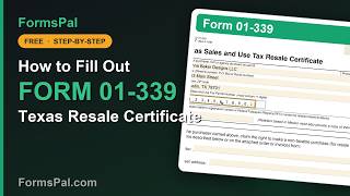 How to Fill Out Texas Form 01-339, Sales & Use Tax Resale Certificate (Step by Step)