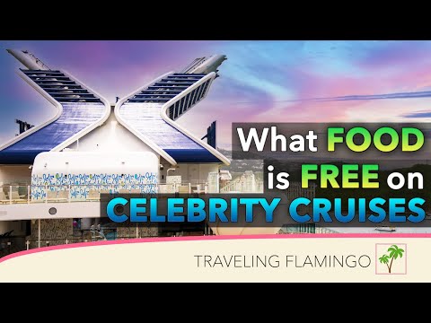 Celebrity Cruises What's Included - Food Edition