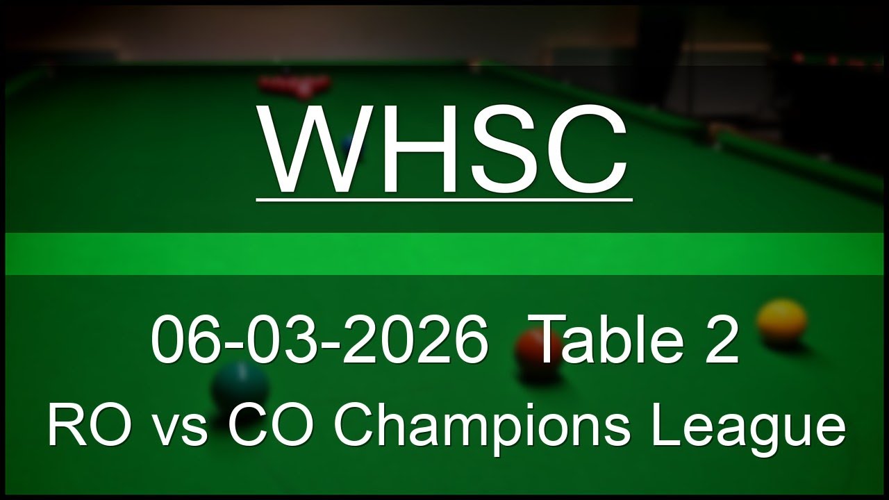 RO vs CO Champions League | 06-03-2026 | Westward Ho! Snooker Club