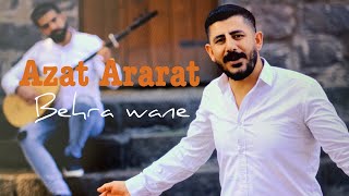 Azat Ararat -  Behra Wane   Resimi