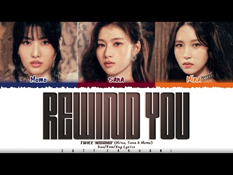 MISAMO Rewind You Lyrics Color Coded Kan Rom Eng
