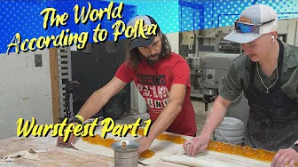 Wurstfest Part 1 — The World According to Polka