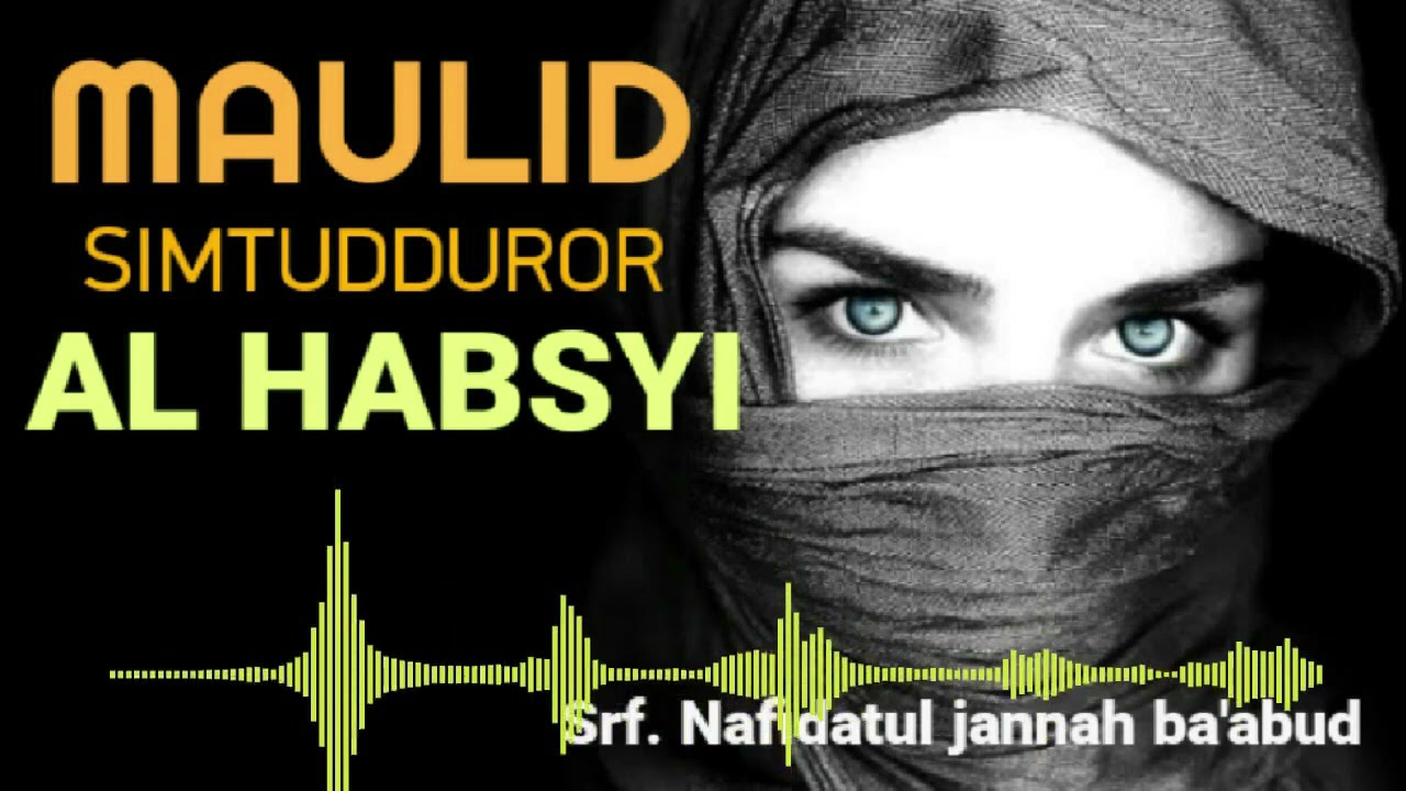 🔴 Maulid Simtudduror SYARIFAH NADIFATUL JANNAH BA'ABUD