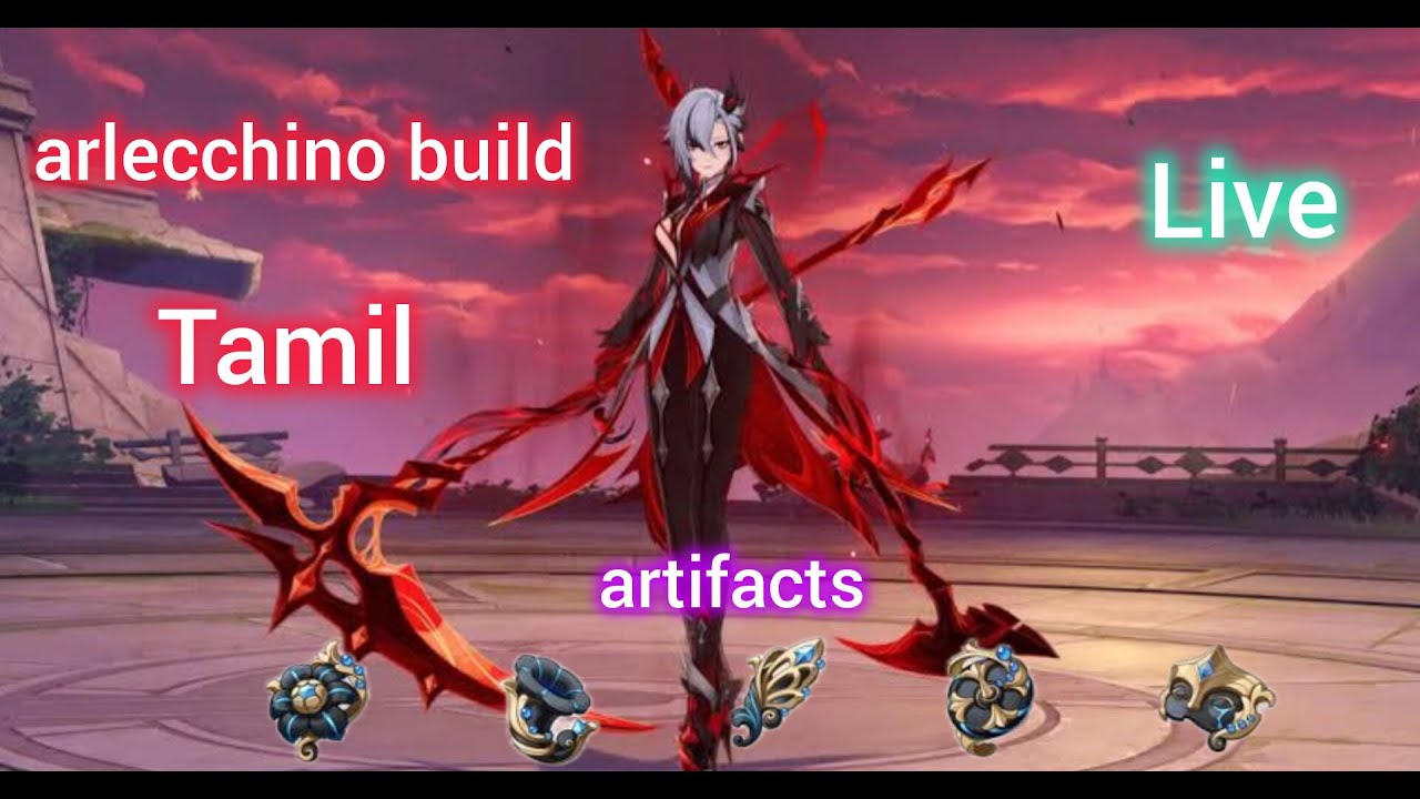 genshin impact arlecchino Character Building Tamil