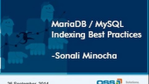 MariaDB MySQL Indexing  Best  Practices