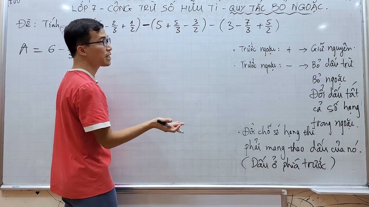 Toán lớp 7 - Bài tập Cộng trừ số hữu tỉ - Quy tắc dấu ngoặc - youtube