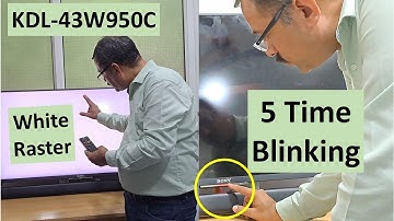 Sony Tv 5 Time Blinking Solution | Sony  KDL-43W950C | 800C | 800D | By Vinod Kenny