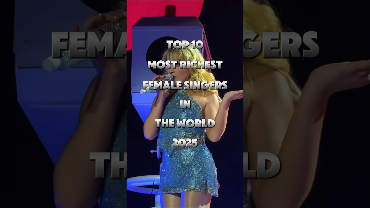 Top 10 Most Richest Female Singers In The World 2025 shorts short Top 10 Most Richest Female Singers In The World 2025 shorts short