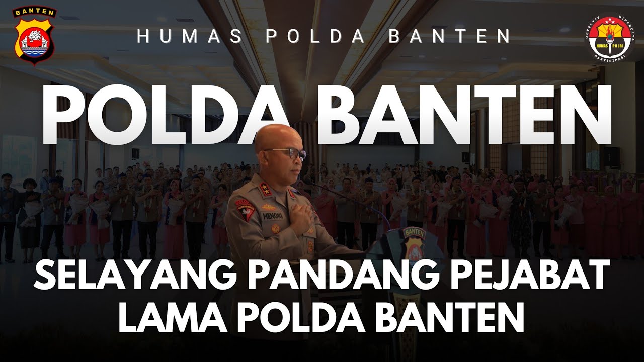 SELAYANG PANDANG PEJABAT LAMA POLDA BANTEN JANUARI 2026