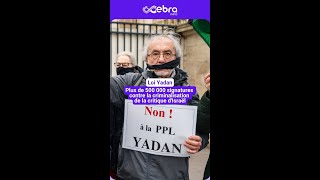 500 000 signatures contre la loi Yadan