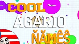 HOW TO GET COOL NAMES ?! // ON AGARIO