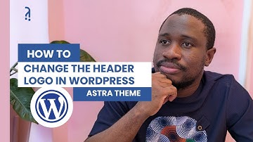 How to change  the header logo on a WordPress site| Astra Theme| Transparent Header