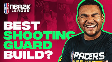 THE BEST SHOOTING GUARD BUILD in the NBA 2K LEAGUE?
