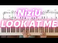 【🎹楽譜付き】NiziU (니쥬) - "LOOK AT ME" 💘 piano solo cover with sheet music【日本テレビ系ドラマ「こっち向いてよ向井くん」主題歌】
