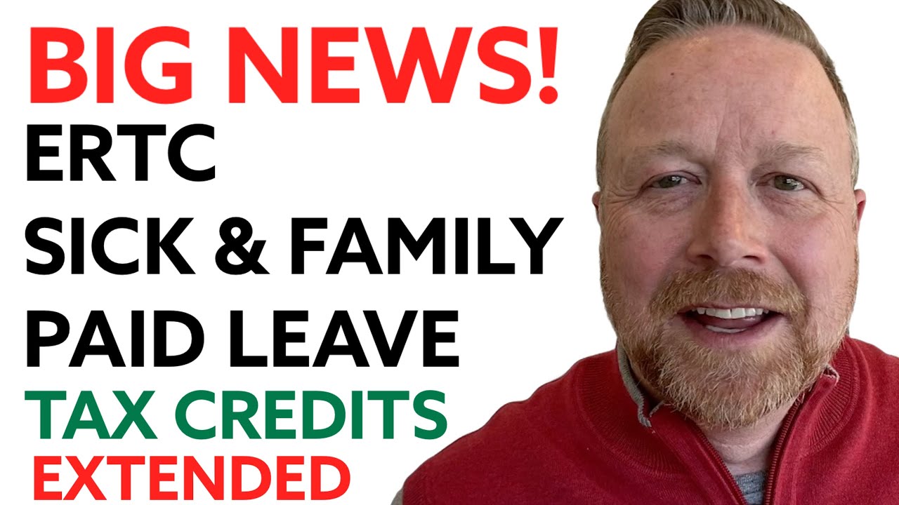 ertc-update-extended-erc-sick-leave-paid-family-leave-tax-credits