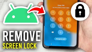 How To Turn Off Screen Lock Pin On Android - Full Guide