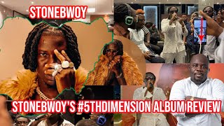 Stonebwoy's #5thDimension Album Review BREAKING RECORDS