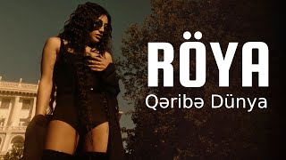 Röya - Qəribə Dünya (Official Video)