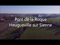 Ref:0WKPuSFw4_A Pont de la roque - heugueville sur sienne (50 manche)