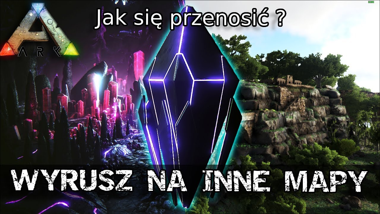 Jak się przenosić na inne mapy? - Poradnik Ark