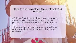 How To Find San Antonio Culinary Events And Festivals? - Everything About San Antonio