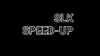 Seen Enis-SLK(speed up)