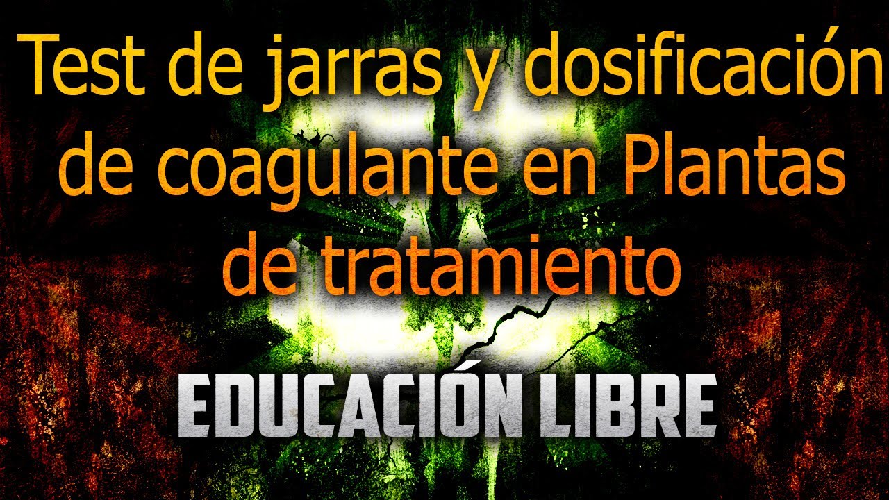 Test de jarras - dosificación de coagulante en plantas de tratamiento
