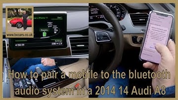 How to pair a mobile to the bluetooth audio system in a 2014 14 Audi A8