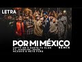 Lefty SM - POR MI MEXICO -  REMIX “LETRA” Dharius DHA X Santa Fe Klan X Mc Davo X Neto Peña X Ckan