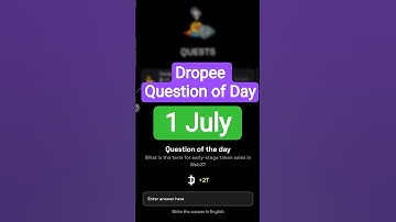 Dropee Question of Day Code 1 July | Dropee Question of Day | Dropee Today Question of Day