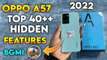 Oppo A57 2022 Top 40++ Hidden Features | Oppo A57 2022 Tips & Tricks | Oppo A57 2022