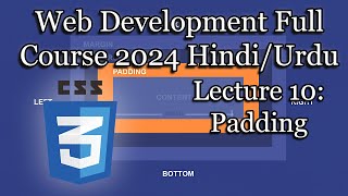 Lecture 10 Web Development (CSS) Padding