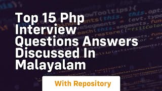 Top 15 php interview questions answers discussed in malayalam