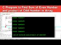 C Program to Find Sum of Even Number and Product Odd off Number in Array | Learn Programming