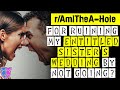 I Ruined My Entitled Sisters Wedding By Not Going (AmITheA**Hole)