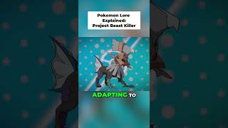 Pokemon Lore Explained: Beast Killer Project #pokemon