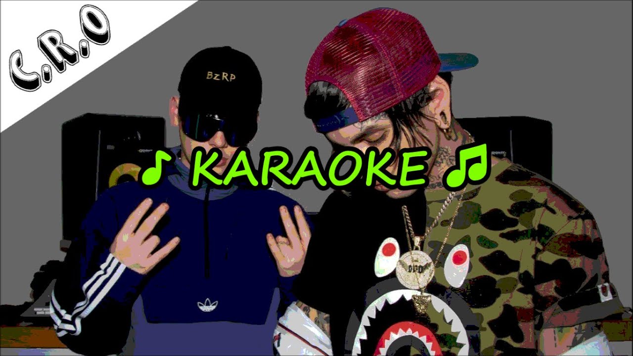 Karaoke 🎤 C.R.O || BZRP Music Sessions #29 (Prod.BLOHD boy)