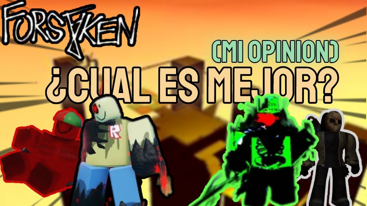 ¿Cual es el mejor asesino en forsaken? ( MI OPINION TOP 4) - YouTube
