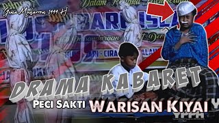 Drama kabaret santriwan Gema Muharrom 1444 H || Peci Sakti Warisan Kiyai