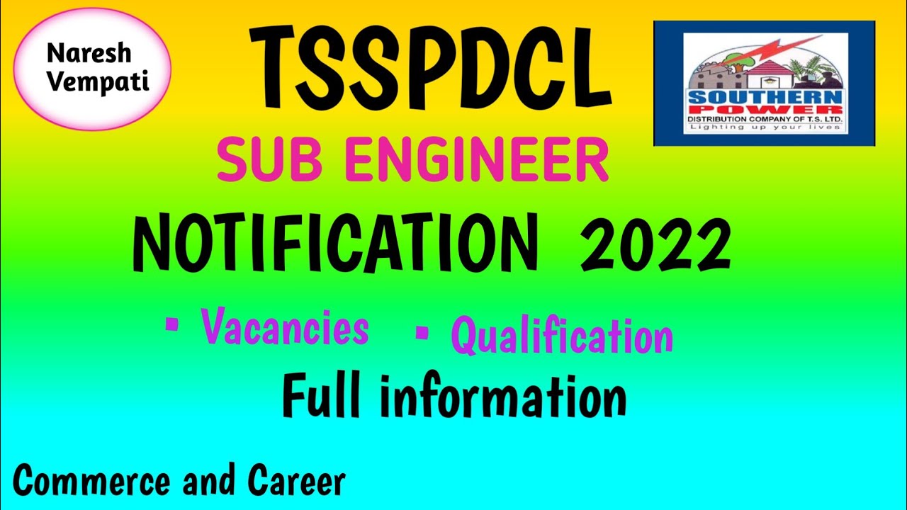 TSSPDCL SUB ENGINEER NOTIFICATION 2022 @ Vempati Naresh