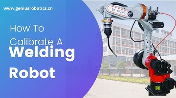 How To Calibrate Welding Robot ?