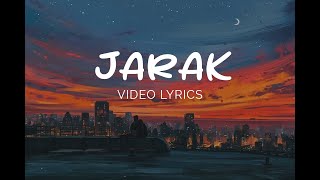 JARAK video lyrics
