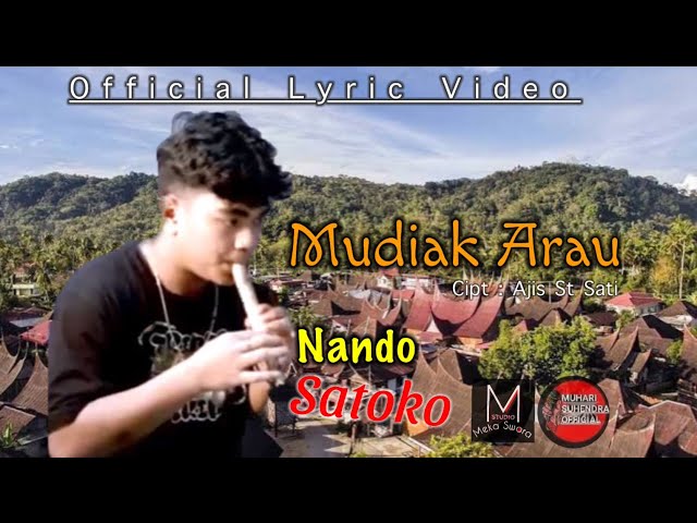 Mudiak Arau(Si Sutan Mudo) - Nando Satoko || Official Lyric Video class=