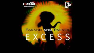 Parano and Parker - Excess