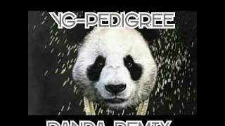 Designer Panda remix by Yg Pedigree