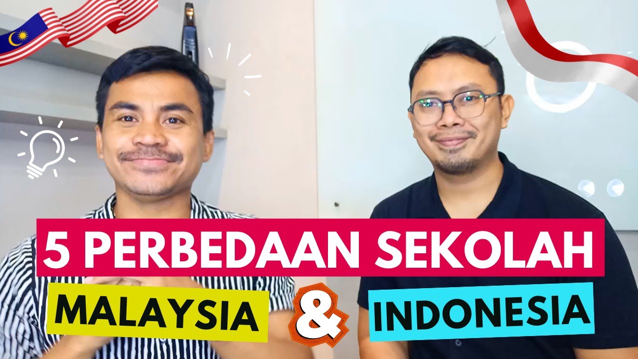 INILAH 5 PERBEDAAN SEKOLAH MALAYSIA DAN INDONESIA !!